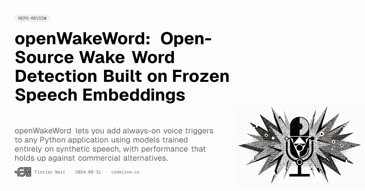 Wake Word Engine openWakeWord: Open-Source Wake Word Detection Built on Frozen Speech ...